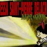 Review: Vanessa Saint-Pierre Delacroix & Her Nightmare