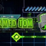 Preview: A Virus Named Tom