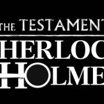 News: Testament of Sherlock Holmes Launch Trailer Released