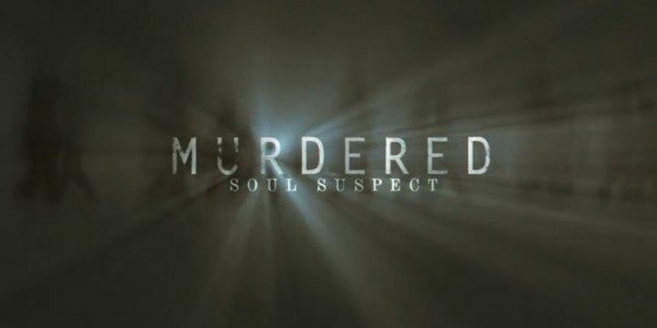 Murdered-Soul-Suspect-600x300
